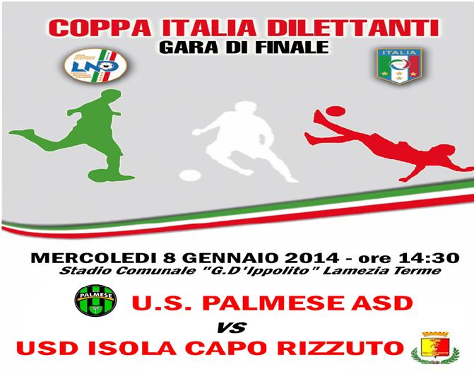 FINALE COPPA ITALIA DILETTANTI CALABRIA ARBITRA ROSARIO MICHIENZI - 3 - AIA – Sezione di Lamezia Terme FINALE COPPA ITALIA DILETTANTI CALABRIA ARBITRA ROSARIO MICHIENZI - 2 - AIA – Sezione di Lamezia Terme