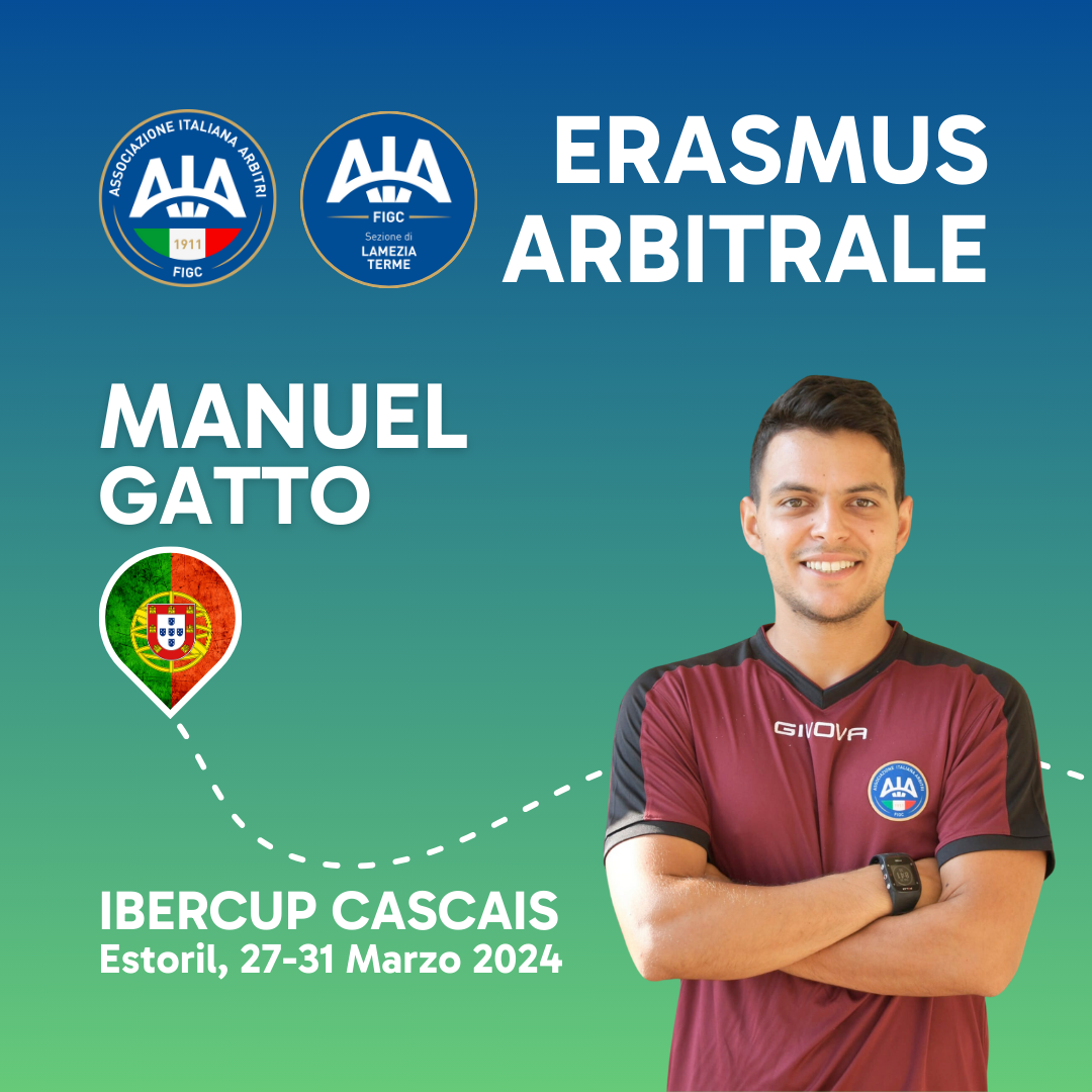 Manuel Gatto all'Ibercup Cascais, un'altra esperienza internazionale per la Sezione di Lamezia Terme - 3 - AIA – Sezione di Lamezia Terme Manuel Gatto all'Ibercup Cascais, un'altra esperienza internazionale per la Sezione di Lamezia Terme - 2 - AIA – Sezione di Lamezia Terme