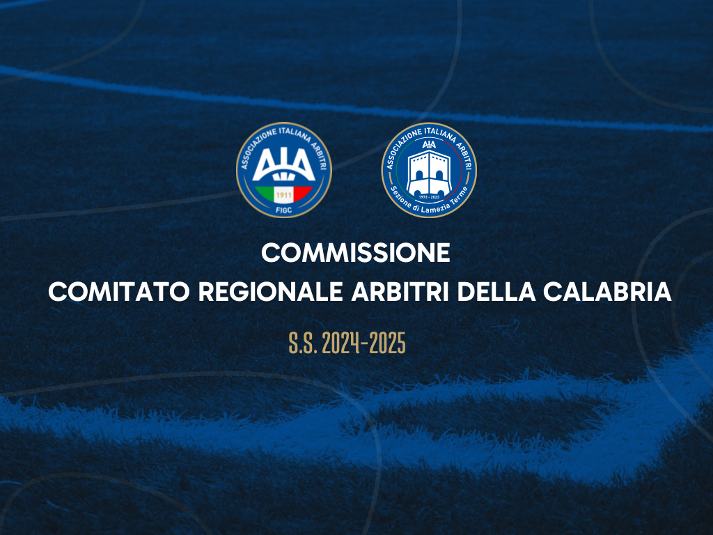 CRA, ecco la nuova commissione. Presenti Cantafio e Guerrise. Pujia al Settore Tecnico Arbitrale. - 3 - AIA – Sezione di Lamezia Terme CRA, ecco la nuova commissione. Presenti Cantafio e Guerrise. Pujia al Settore Tecnico Arbitrale. - 2 - AIA – Sezione di Lamezia Terme